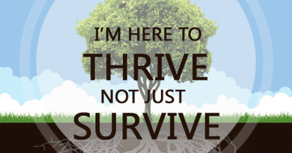 survive to thrive meaning survive to thrive meaning